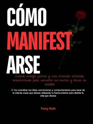 cover image of Cómo  Manifest  Arse